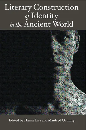 Literary Construction of Identity in the Ancient World