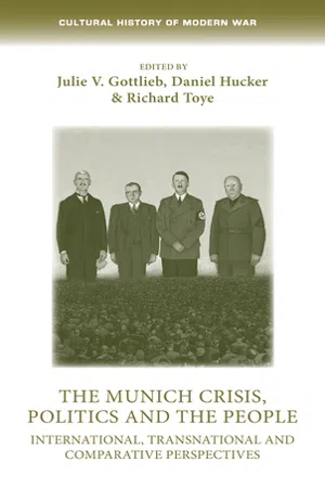 The Munich Crisis, politics and the people