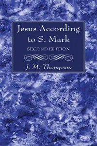 Jesus According to S. Mark, 2nd Edition_cover