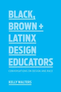 Black, Brown + Latinx Design Educators_cover