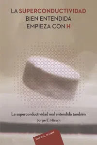 La superconductividad bien entendida empieza con H_cover