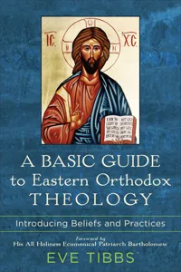 A Basic Guide to Eastern Orthodox Theology_cover
