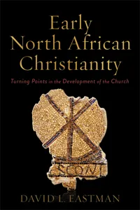 Early North African Christianity_cover