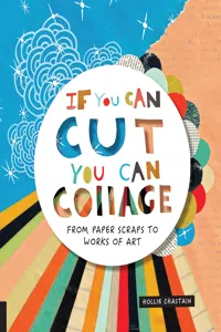 If You Can Cut, You Can Collage_cover