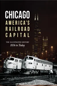 Chicago: America's Railroad Capital_cover