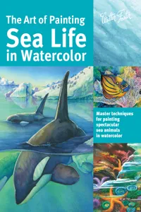 The Art of Painting Sea Life in Watercolor_cover