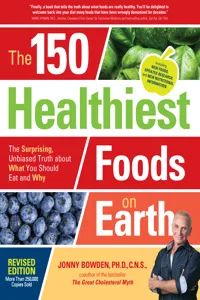 The 150 Healthiest Foods on Earth, Revised Edition_cover