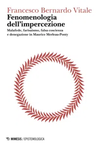 Fenomenologia dell'impercezione - Logica del punto cieco, volume I_cover