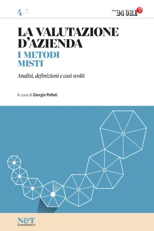 La valutazione d'azienda 4 - I METODI MISTI