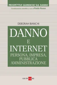 DANNO E INTERNET: PERSONA, IMPRESA, PUBBLICA AMMINISTRAZIONE_cover