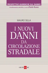 I NUOVI DANNI DA CIRCOLAZIONE STRADALE_cover