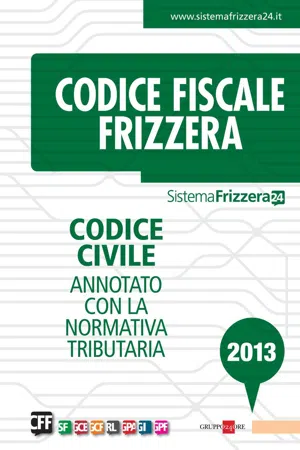 Codice civile 2013 annotato con la normativa tributaria