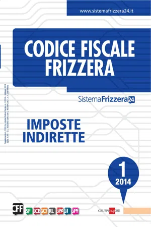 Codice Fiscale Frizzera - Imposte Indirette 1/2014