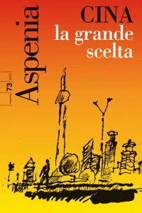 Aspenia n. 73 - Cina: la grande scelta_cover