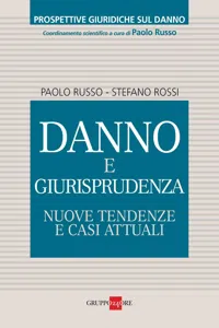 Danno e Giurisprudenza: nuove tendenze e casi attuali_cover