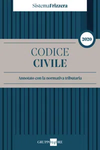 Codice civile 2020 Annotato con la normativa tributaria - Sistema Frizzera_cover