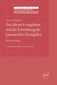 Das älteste Evangelium und die Entstehung der kanonischen Evangelien_cover