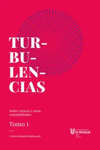 Turbulencias y otras complejidades, tomo I_cover