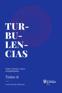 Turbulencias y otras complejidades, tomo II_cover