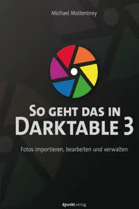 So geht das in Darktable 3_cover