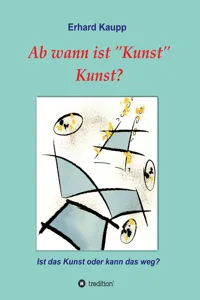 Ab wann ist "Kunst" Kunst?_cover