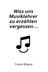 Was uns Musiklehrer zu erzählen vergessen..._cover