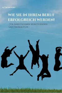 Wie Sie in Ihrem Beruf erfolgreich werden!_cover