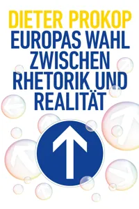 Europas Wahl zwischen Rhetorik und Realität_cover