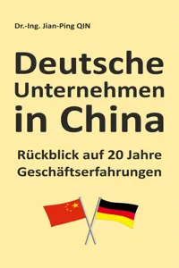 Deutsche Unternehmen in China - Rückblick auf 20 Jahre Geschäftserfahrungen_cover