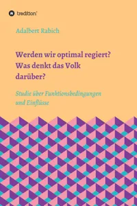 Werden wir optimal regiert? Was denkt das Volk darüber?_cover