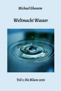 Weltmacht Wasser - Teil 1: Die Bilanz 2019_cover