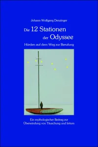 Die 12 Stationen der Odyssee - Hürden auf dem Weg zur Berufung_cover