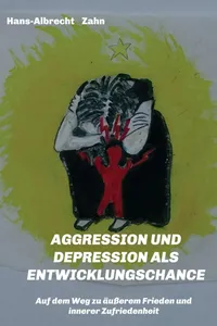 AGGRESSION und DEPRESSION als ENTWICKLUNGSCHANCE_cover