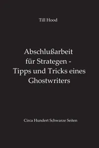 Abschlußarbeit für Strategen - Tipps und Tricks eines Ghostwriters_cover