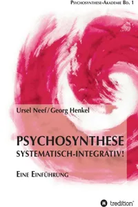 Psychosynthese - Systematisch-Integrativ!_cover