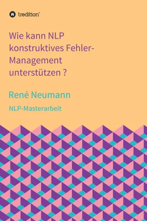 Wie kann NLP konstruktives Fehler-Management unterstützen ?