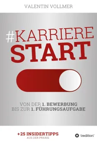 Karrierestart - Von der 1. Bewerbung bis zur 1. Führungsaufgabe_cover