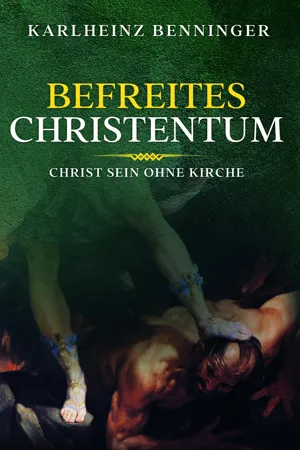 Befreites Christentum