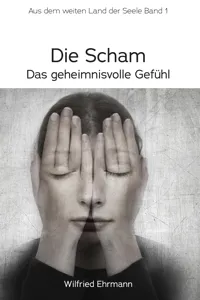 Die Scham, das geheimnisvolle Gefühl_cover