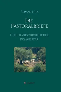 Die Pastoralbriefe - Ein heilsgeschichtlicher Kommentar_cover