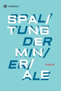 SPALTUNG DER MINERALE_cover