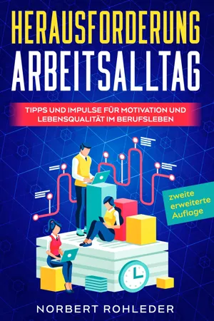 Herausforderung Arbeitsalltag