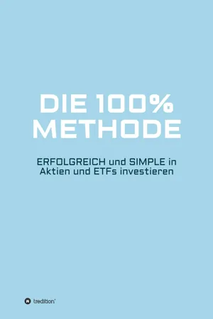 Die 100% Methode