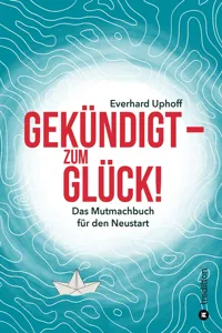 Gekündigt - zum Glück!_cover