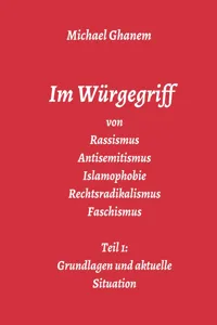 Im Würgegriff von Rassismus Antisemitismus Islamophobie Rechtsradikalismus Faschismus_cover