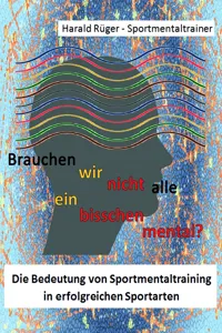 Brauchen wir nicht alle ein bisschen mental?_cover