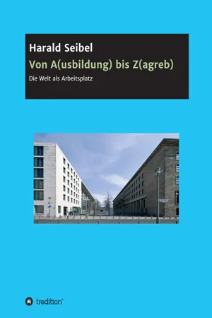 Von A(usbildung) bis Z(agreb)