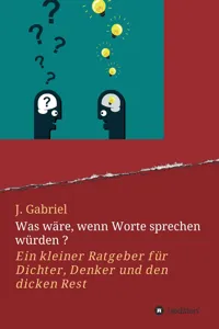 Was wäre, wenn Worte sprechen würden ?_cover