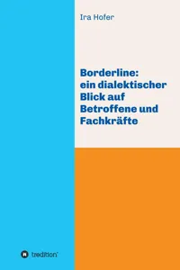 Borderline: ein dialektischer Blick auf Betroffene und Fachkräfte_cover