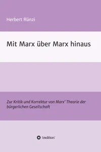 Mit Marx über Marx hinaus_cover